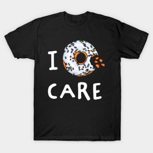 I Donut Care T-Shirt